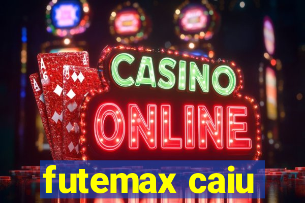 futemax caiu